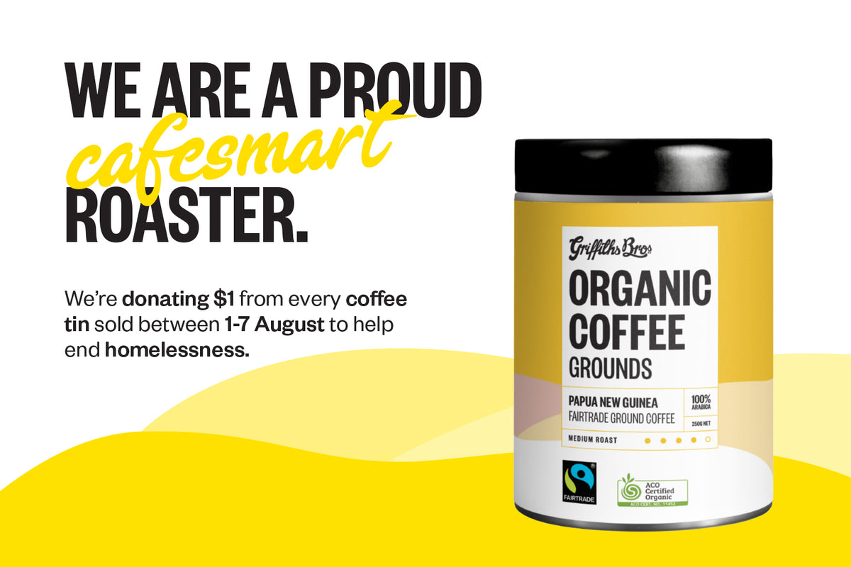 Griffiths Bros X CafeSmart. Drink Coffee, Do Good. Griffiths Bros. Coffee Roasters